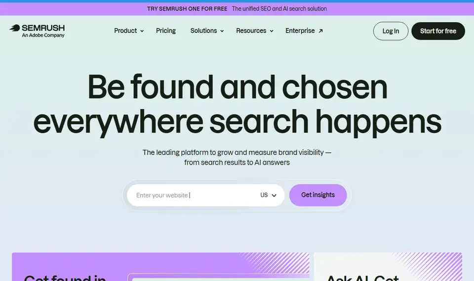 Semrush homepage with the headline "Be found and chosen everywhere search happens" and a website input field